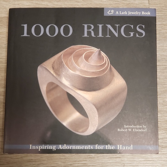 1000 Rings Inspiring Adornments For The Hand Book Lark Jewelry - Picture 1 of 2